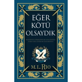 Eğer Kötü Olsaydık (Yan Boyamalı Ciltli Özel Baskı)