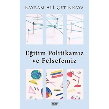 Eğitim Politikamız ve Felsefemiz