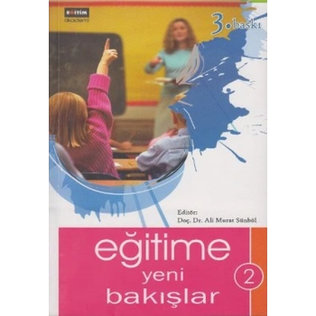 Eğitime Yeni Bakışlar 2