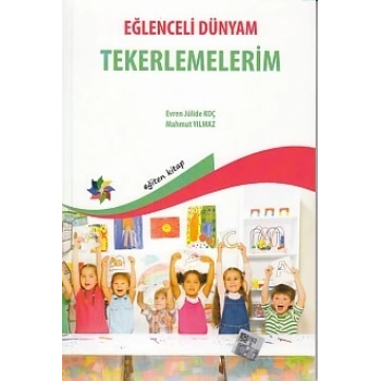 Eğlenceli Dünyam - Tekerlemelerim