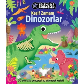 Eğlenceli Gerçekler - Keşif Zamanı: Dinozorlar