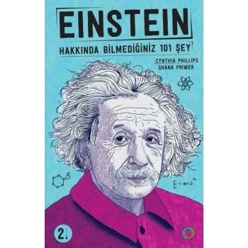Einstein - Hakkında Bilmediğiniz 101 Şey