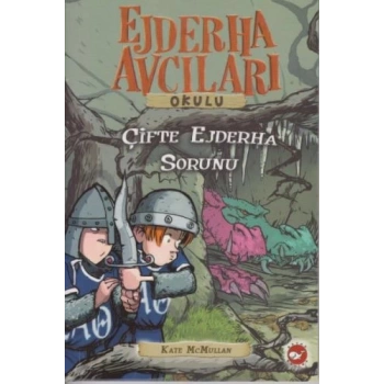 Ejderha Avcıları Okulu 15 Çifte Ejderha Sorunu