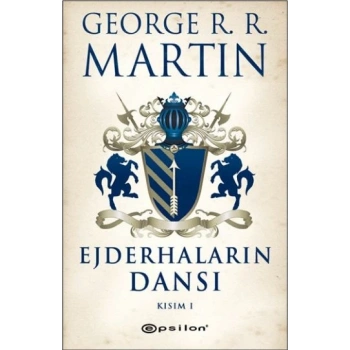 Ejderhaların Dansı Kısım -1 / Buz ve Ateşin Şarkısı 5