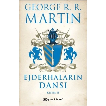 Ejderhaların Dansı Kısım -2 / Buz ve Ateşin Şarkısı 5