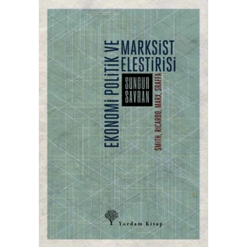 Ekonomi Politik ve Marksist Eleştirisi