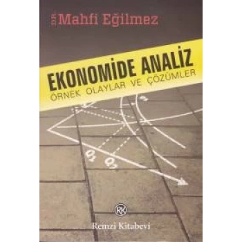 Ekonomide Analiz Örnek Olaylar ve Çözümleri