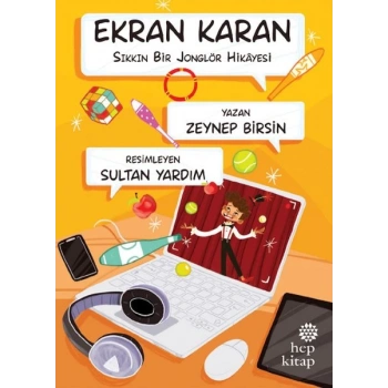 Ekran Karan - Sıkkın Bir Jonglör Hikâyesi