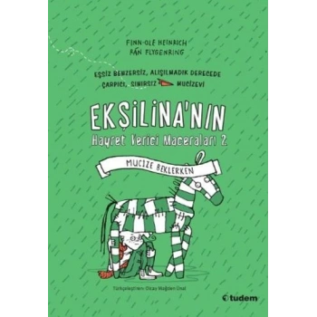 Ekşilinanın Hayret Verici Maceraları 2 - Mucize Beklerken