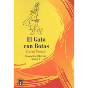 El Gato Con Botas İspanyolca Hikayeler Seviye 1