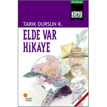 Elde Var Hikaye