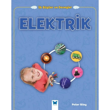 Elektrik - İlk Bilgiler ve Deneyler