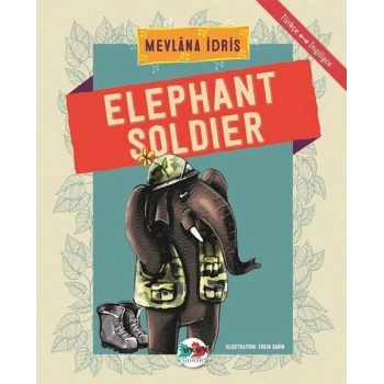 Elephant Soldier - Türkçe İngilizce