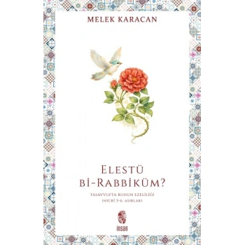 Elestü bi-Rabbiküm?