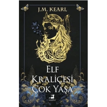 Elf Kraliçesi Çok Yaşa