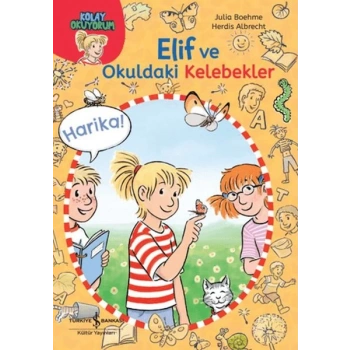 Elif ve Okuldaki Kelebekler-Kolay Okuyorum