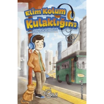 Elim Kolum Kulaklığım