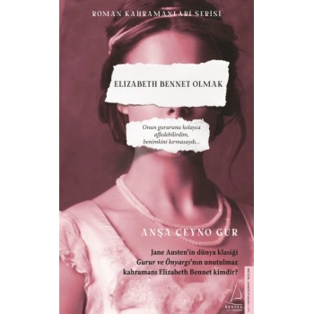 Elizabeth Bennet Olmak