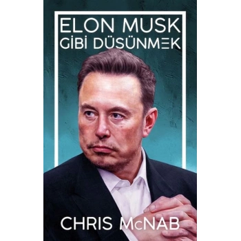 Elon Musk Gibi Düşünmek