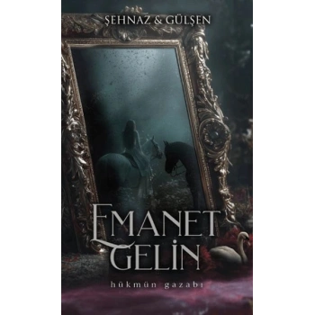 Emanet Gelin - 1 (Ciltli)