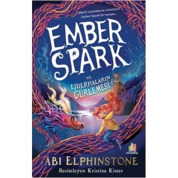 Ember Spark Ve Ejderhaların Gürlemesi