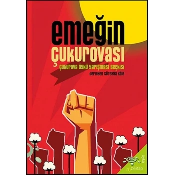 Emeğin Çukurovası