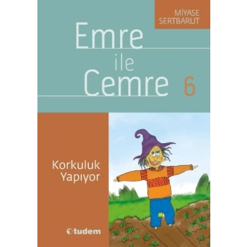 Emre İle Cemre- 06 Korkuluk Yapıyor