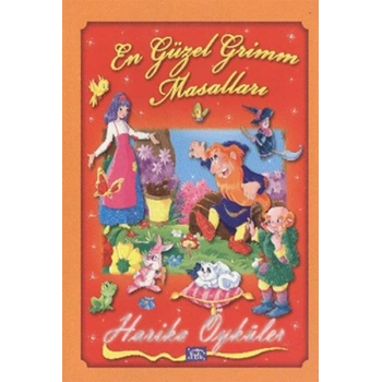 En Güzel Grimm Masalları - Harika Öyküler