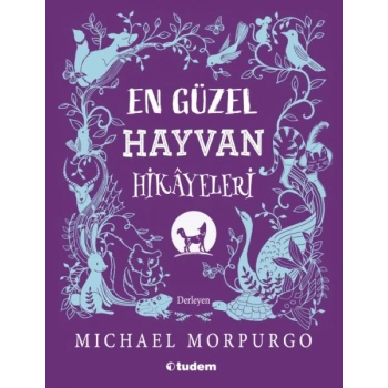 En Güzel Hayvan Hikâyeleri