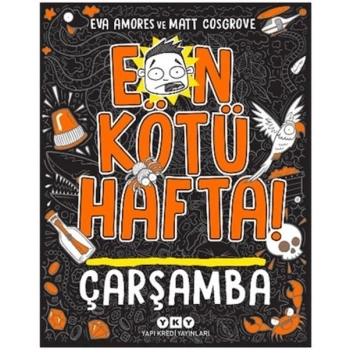 En Kötü Hafta! Çarşamba