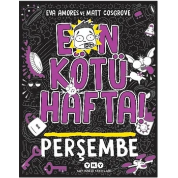 En Kötü Hafta! - Perşembe