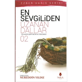 En Sevgiliden Uzanan Dallar 2