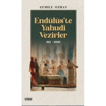 Endülüs’te Yahudi Vezirler 912-1090