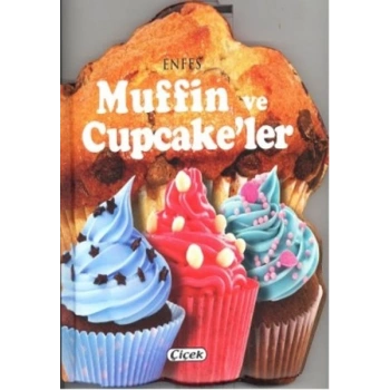 Enfes Lezzetler - Muffin Ve CupcakeLer