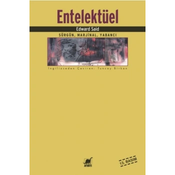Entelektüel: Sürgün Marjinal Yabancı