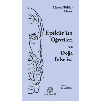 Epikür’ün Öğretileri ve Doğa Felsefesi