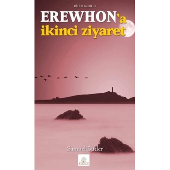 Erewhona İkinci Ziyaret