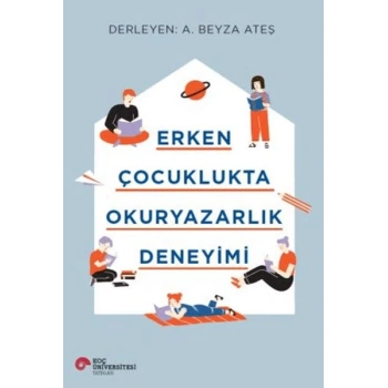 Erken Çocuklukta Okuryazarlık Deneyimi