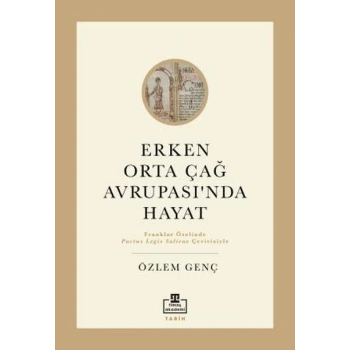 Erken Orta Çağ Avrupasında Hayat