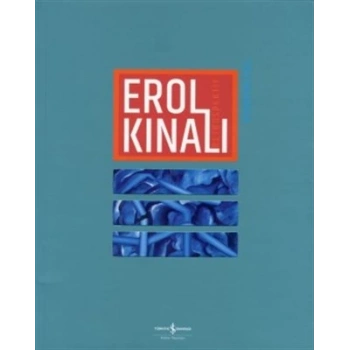 Erol Kınalı - Retrospektif / Retrospective