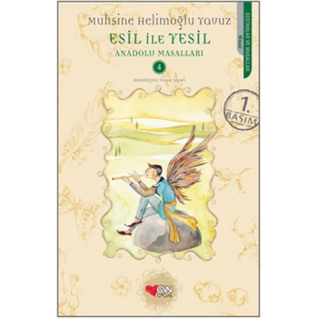 Esil ile Yeşil / Anadolu Masalları -4