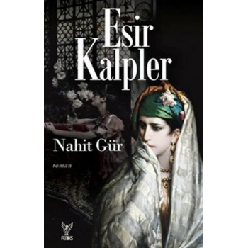 Esir Kalpler