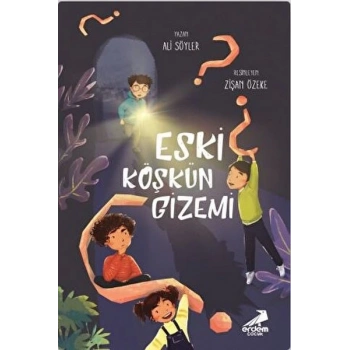 Eski Köşkün Gizemi