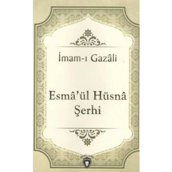 Esmaül Hüsna Şerhi