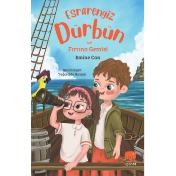 Esrarengiz Dürbün ve Fırtına Gemisi