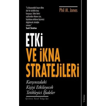 Etki ve İkna Stratejileri