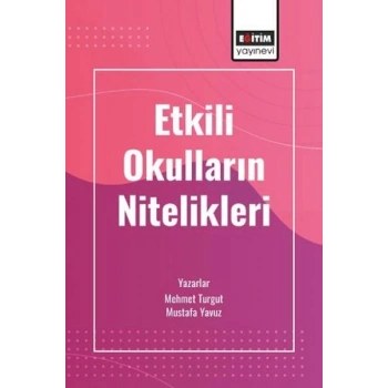 Etkili Okulların Nitelikleri