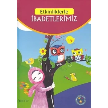 Etkinliklerle - İbadetlerimiz