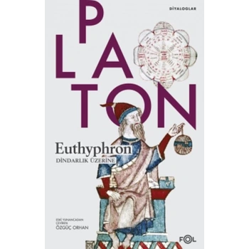Euthyphron - Dindarlık Üzerine