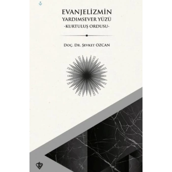 Evanjelizmin Yardımsever Yüzü